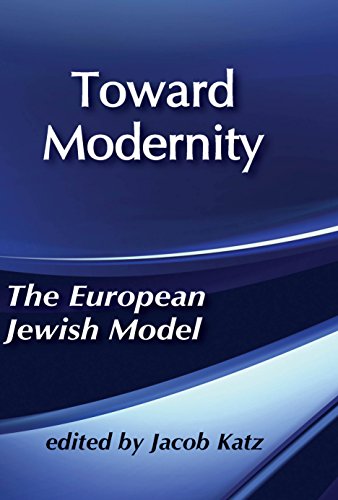 Toward Modernity: European Jewish Model by Routledge