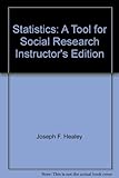 Hardcover Statistics: A Tool for Social Research Instructor's Edition Book