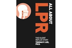 All About LPR: The Silent Reflux Story