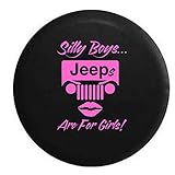 Silly Boys Jeeps are for Girls Spare Tire Cover OEM Vinyl Black 30-31 in