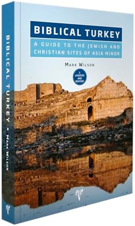 Biblical Turkey: A Guide to the Jewish and Christian Sites of Asia