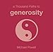 A Thousand Paths to Generosity (1000 Hints, Tips and Ideas) by
