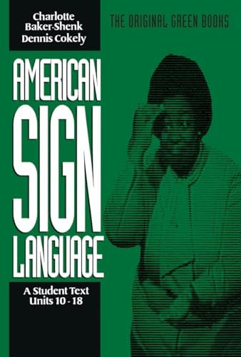 American Sign Language Green Books, A Student Text Units 1-9