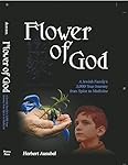 Flower of God: A Jewish family's 3000-year journey from spice to medicine