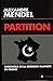 Partition: Chronique de la sécession islamiste en France (TOUC.DOCUMENTS) (French Edition) by 
