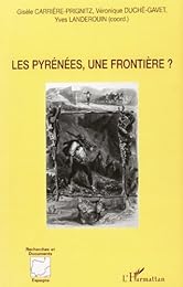 Les  Pyrénées, une frontière ?
