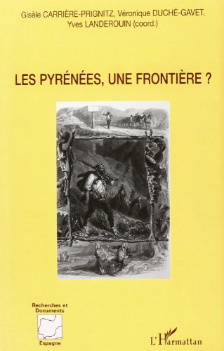 Les  Pyrénées, une frontière ?
