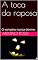 Livro A toca da raposa: O vampiro nunca dorme. (Portoghese Livro 23)