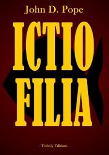Livro Ictiofilia: Do mesmo autor de "Violada Pelo Demônio"