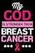 My God is Stronger Than Breast Cancer: Black and Pink Journal Notebook for Breast Cancer Survivors, by Desired Creatives Journals