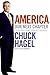 America: Our Next Chapter: Tough Questions, Straight Answers - Book by Chuck Hagel
