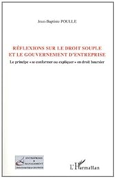 Réflexions sur le droit souple et le gouvernement d'entreprise