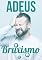 Livro Adeus Bruxismo: Conserve seu Sorriso e Pare de Ranger os Dentes