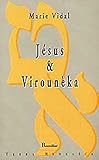 Jésus & Virounéka by 