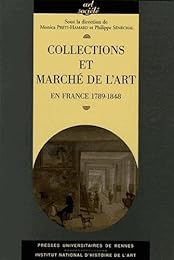 Collections et marché de l'art en France, 1789-1848