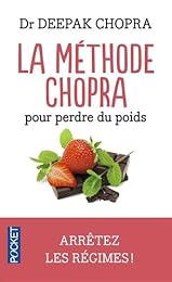 La  méthode Chopra pour perdre du poids