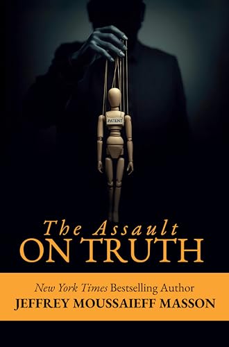 The Assault on Truth (English Edition)
