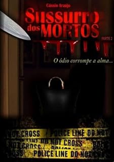 Livro SUSSURRO DOS MORTOS - PARTE 2
