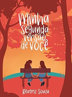 Livro Minha Segunda Versão de Você