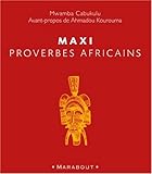 Maxi proverbes africains by 