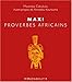 Maxi proverbes africains by 