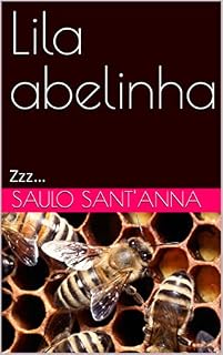 Livro Lila abelinha : Zzz...
