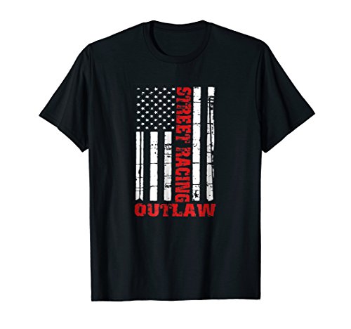 Street Racing Outlaw Shirt Flag American Drag Racing T-Shirt