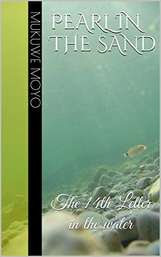 Pearl in the Sand: The 14th Letter in the water