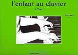 L'enfant au clavier Volume 2 by 