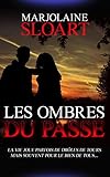 Les ombres du passé (French Edition) by marjolaine Sloart