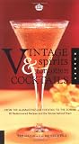 Vintage Spirits and Forgotten Cocktails : From the Alamagoozlum Cocktail to the Zombie by Ted Haigh