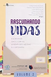 Livro Rascunhando vidas (Vol. 2): Escreviver das e com as juventudes negras & LGBTQIAPN+