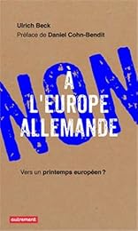 Non à l'Europe allemande