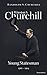 Winston S. Churchill: Young Statesman, 1901–1914 (Volume II) (Churchill Biography Book 2)
