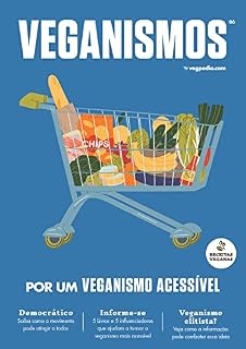 Livro Veganismos Ed. 06 - Veganismo Acessível (JULIO CESAR PRADO DA SILVA)