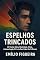 Livro ESPELHOS TRINCADOS: 22 Contos Sobre Identidade, Afeto, Autoaceitação E A Luta Para Caber Em Si Mesmo