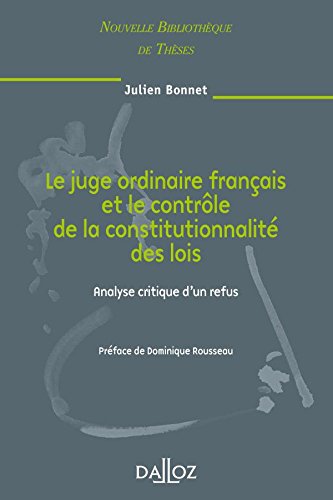 Le  juge ordinaire français et le contrôle de la constitutionnalité des lois