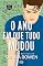 Livro O ano em que tudo mudou (The Ivy Years Livro 1)