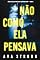 Livro Não Como Ela Pensava (Série Ilse Beck: Thriller de Suspense do FBI — Livro 5)