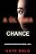 Livro A Última Chance (Um Suspense Psicológico de Kaylie Brooks — Livro 2)