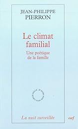 Le  climat familial