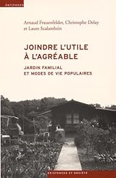 Joindre l'utile à l'agréable