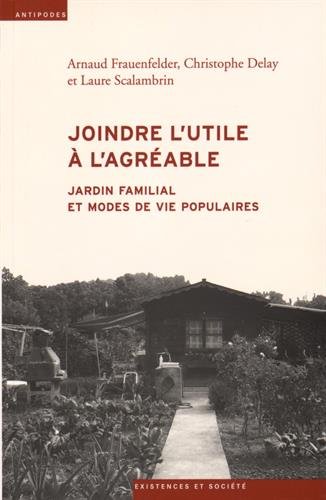 Joindre l'utile à l'agréable