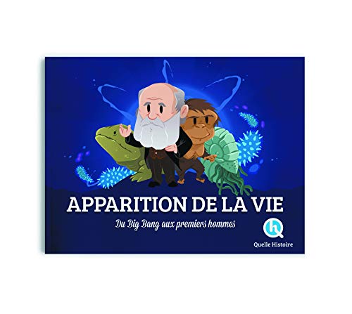 Apparition de la vie : Du Big Bang aux premiers hommes by 