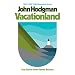 Vacationland: True Stories from Painful Beaches by