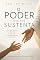 Livro O Poder que nos Sustenta: A Suficiência de Cristo Além das Possibilidades Humanas