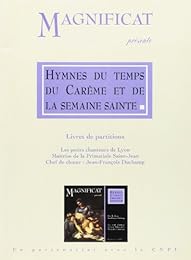 Hymnes du temps du carême et de la semaine sainte...