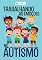 Livro Trabalhando as Emoções no Autismo: Guia prático cheinho de exercícios!