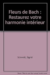 Fleurs de Bach et harmonie intérieure