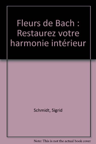 Fleurs de Bach et harmonie intérieure